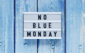 Transforma el Blue Monday en un día lleno de felicidad