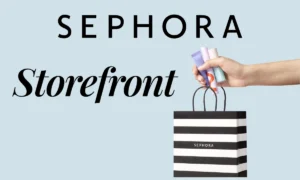 My Sephora Storefront | Qué Onda