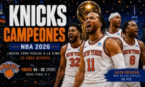 Knicks Campeones NBA 2026 | Qué Onda